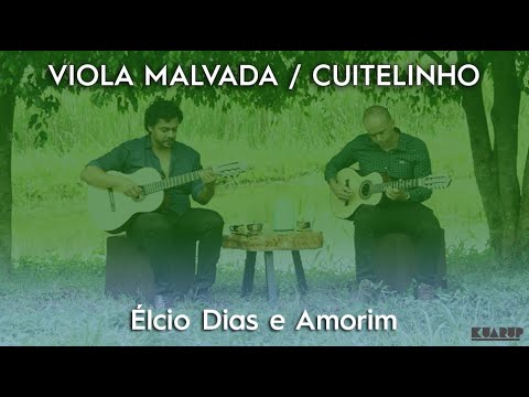Viola Malvada  Cuitelinho - Élcio Dias e Amorim