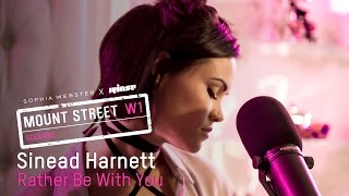 Sinead Harnett - Rather Be With You (Sophia Webster x Rinse: Mount Street Sessions)