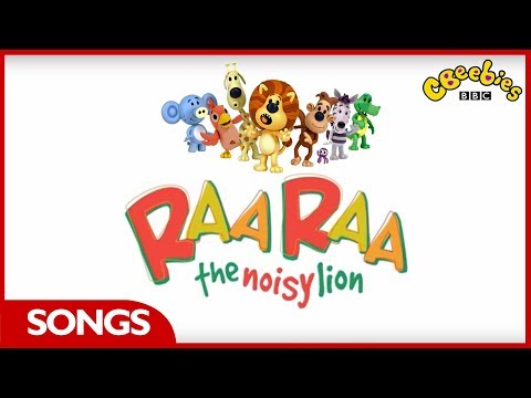 CBeebies Songs | Raa Raa The Noisy Lion Theme Song