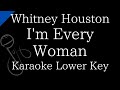 【Karaoke Instrumental】I'm Every Woman / Whitney Houston【Lower Key】