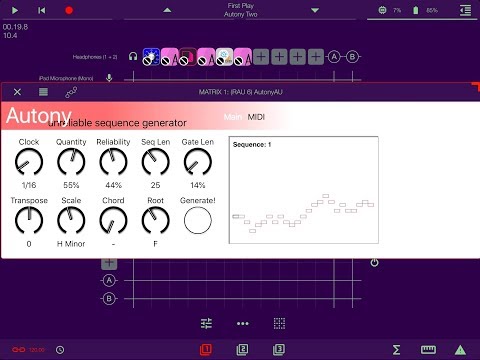 AUTONY - Unreliable MIDI Sequence Generator - AUv3 - Tutorial for the iPad
