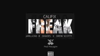 Califix Feat. J.Shades, Drew Scotty &amp; Jamillions - Freak (New Music RnBass)