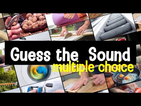 Guess the Sound | 20 Sounds to Guess | Multiple Choice