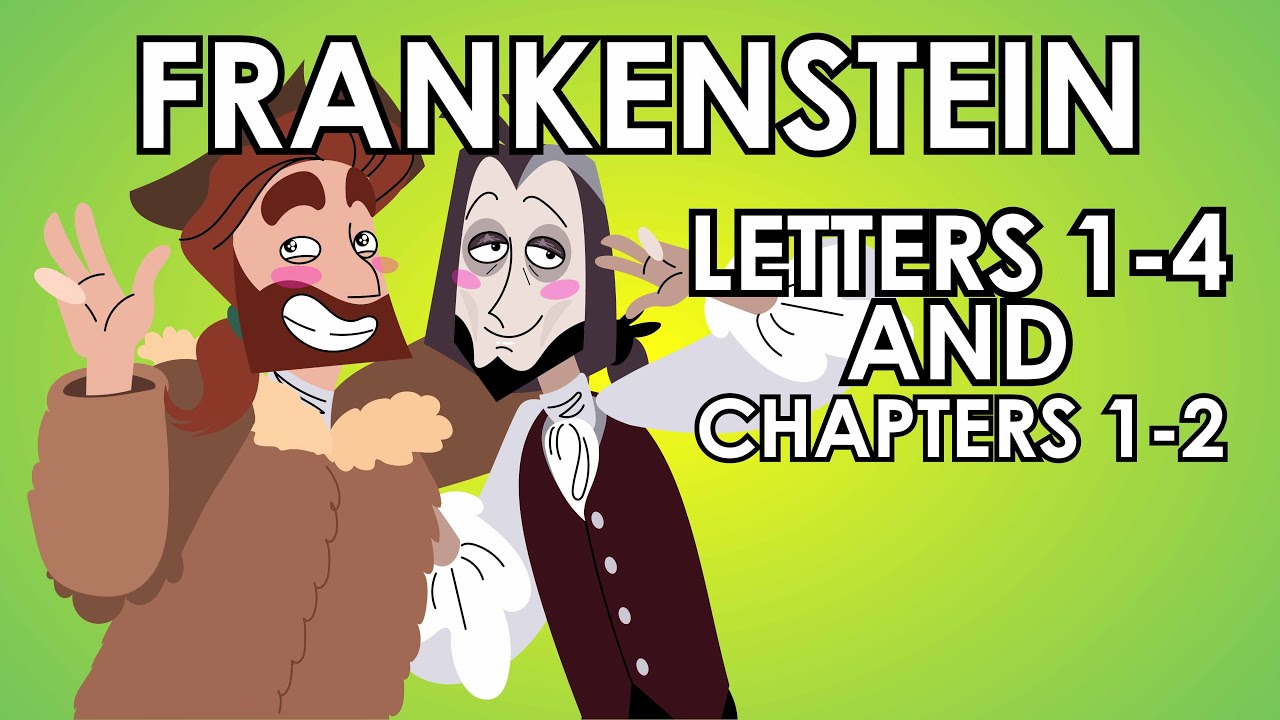 Frankenstein Summary - Letters 1-4 and Chapters 1-2 - Schooling Online Full Lesson