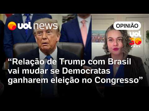 Relação de Trump com Brasil vai mudar se Democratas ganharem eleição no Congresso | Mariana Sanches