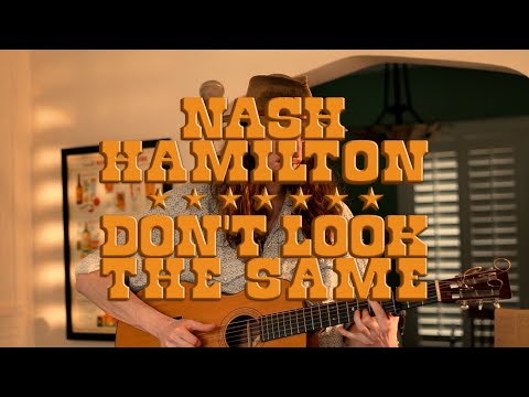 Nash Hamilton - Don't Look The Same // taped sessions 015