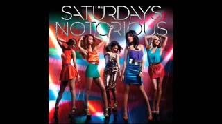 The Saturdays - Notorious (B-Side) - Not That Kinda Girl HQ/HD