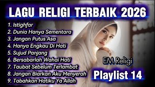 Download lagu Lagu Religi Terbaik 2026 - Penenang Hati - Playlist 14 - EM Religi mp3 Download lagu Lagu Religi Terbaik 2026 - Penenang Hati - Playlist 14 - EM Religi mp3