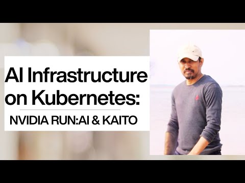 AI Infrastructure on Kubernetes: NVIDIA Run:ai & KAITO