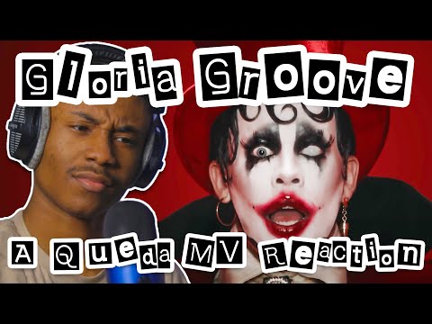 FIRST TIME REACTION TO GLORIA GROOVE - A QUEDA (CLIPE OFICIAL)