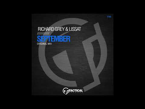 Richard Grey & Lissat - September (Original Mix)