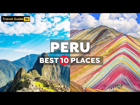 10 Best Places to Visit in Peru | Most Beautiful Places to Visit in Peru - Travel Video