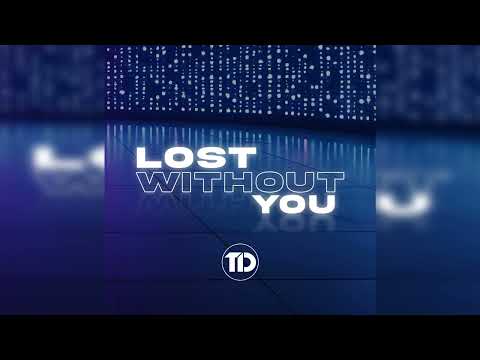 Tom Damage - Lost Without You