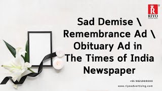 Book Obituary ad/ Death Announcement/ Sad Demise Ad in The Times of India. #inlovingmemory #obituary