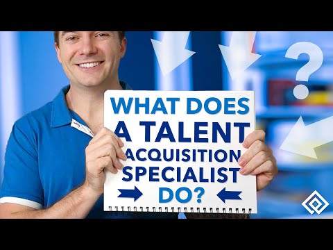 What Does a Talent Acquisition Specialist Do?