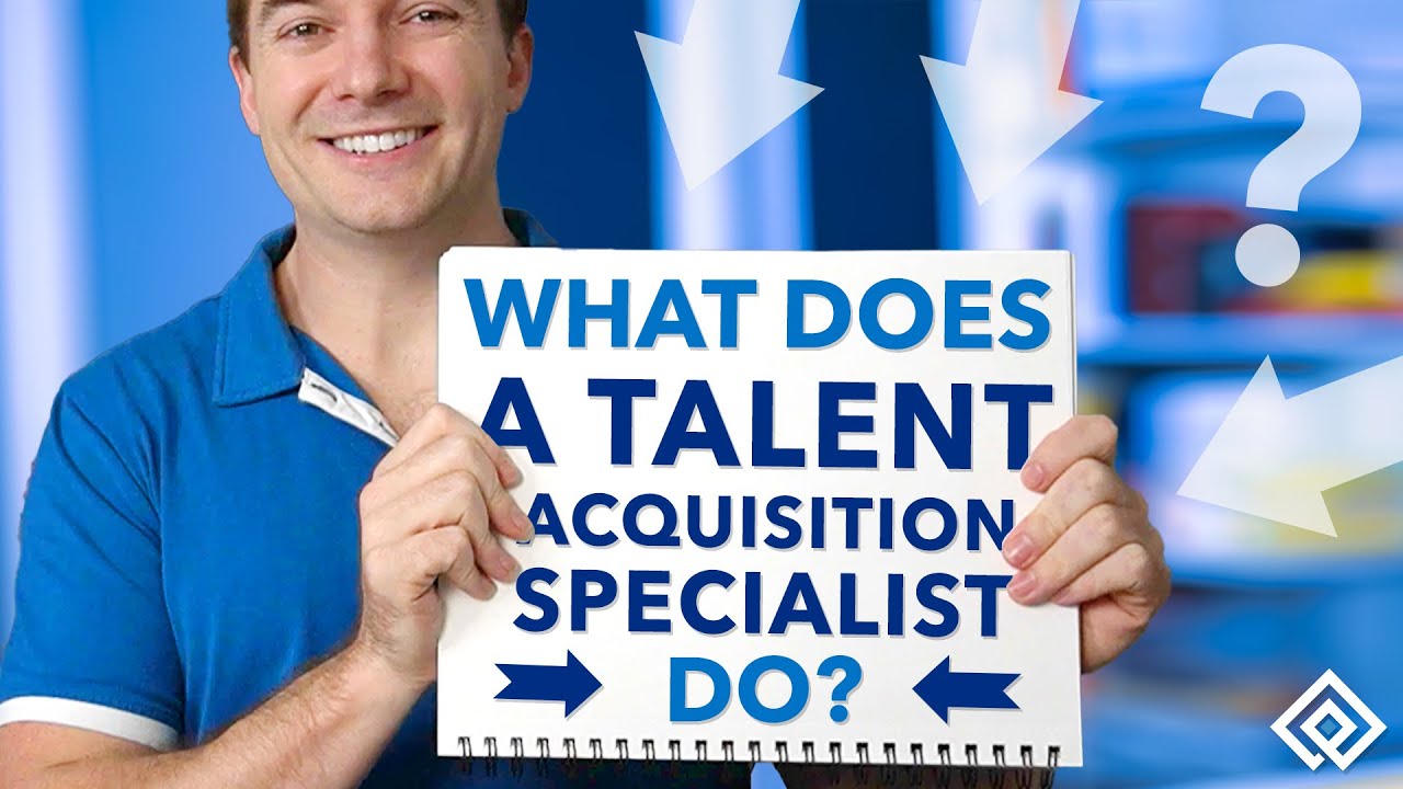 What Does a Talent Acquisition Specialist Do? - YouTube