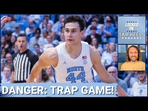 LOCKED IN? Will UNC Tar Heels FOCUS & DOMINATE Syracuse or Get Caught Looking Ahead to Duke?