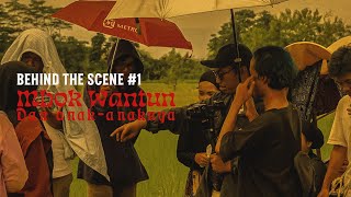 Mbok Wantun dan Anak-anaknya | Behind The Scene Part 1