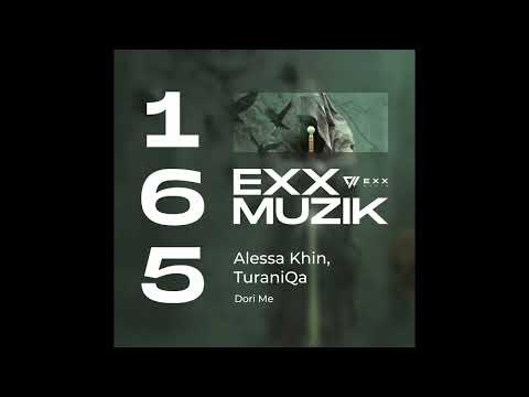 Alessa Khin & TuraniQa - Dori Me (Original Mix) [Exx Muzik]