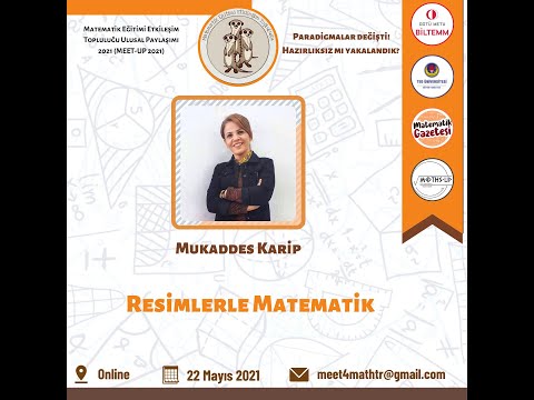 MEET UP '21 - Resimlerle Matematik (Mukaddes Karip)