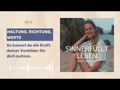 #04 Haltung, Richtung, Werte – So kannst du die Kraft deiner Vorbilder optimal für dich nutzen!