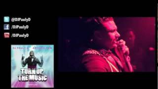 Chris Brown - Turn Up The Music (DJ Pauly D x Artistic Raw Bootleg)