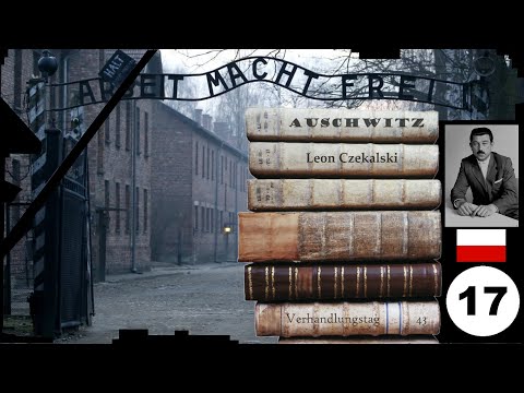 (17) Zeuge: : 🇵🇱 Leon Czekalski - Frankfurter-Auschwitz-Prozess