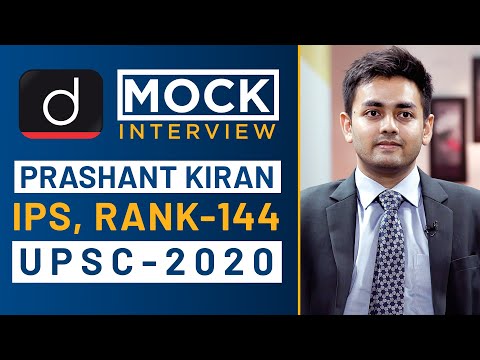 Prashant Kiran, Rank - 144, IPS - UPSC 2020 - Mock Interview I Drishti IAS English