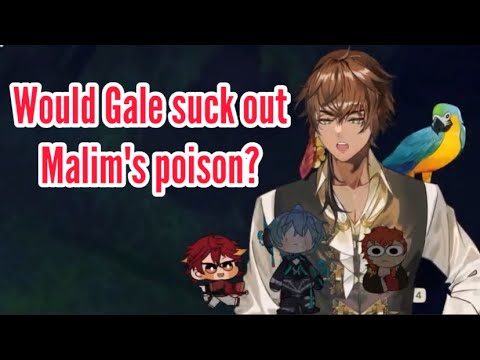 [Would Gale suck out Malim's poison?]
