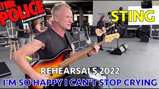 STING - I&#39;M SO HAPPY I CAN&#39;T STOP CRYING (REHEARSAL 2022)