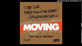Tunji Ige - Moving Feat. GrandeMarshall &amp; Wara From The NBHD