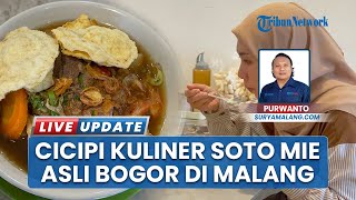 Kuliner Legendaris Soto Mie Pak Kadir Asal Bogor Resmi Buka di Malang, Kedai Dipadati Pengunjung