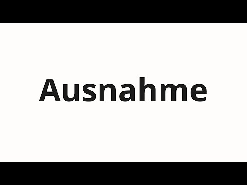 How to pronounce Ausnahme