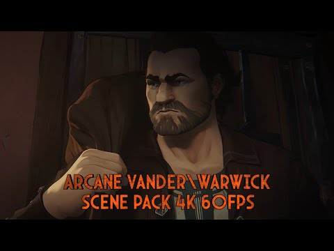 Vander\Warwick Scene Pack 4K 60fps
