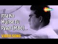Itna Na Mujhse Tu Pyaar Badha (Male) - HD Video | Chhaya (1961) | Talat Mahmood | Sunil Dutt, Asha P