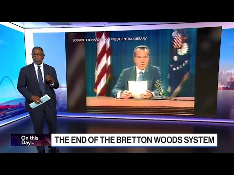 The End of the Bretton Woods System | On This Day