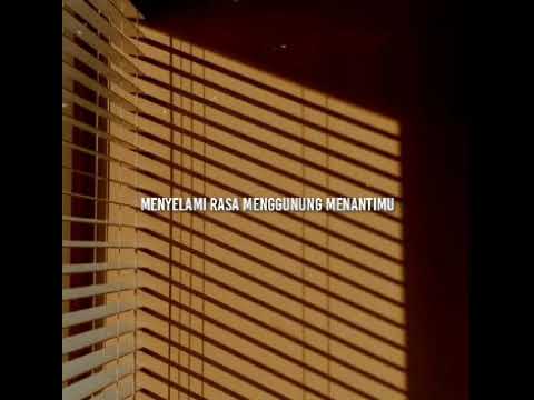 Story wa lirik lagu penawar rindu (SIGMA-AFLIQ)