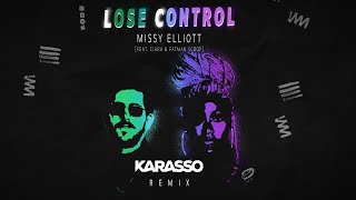 Missy Elliott - Lose Control (feat. Ciara & Fatman Scoop) (Karasso Remix)