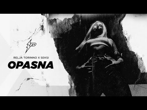 SEKSI X RELJA TORINNO - OPASNA (OFFICIAL VIDEO) Prod. By Jhinsen