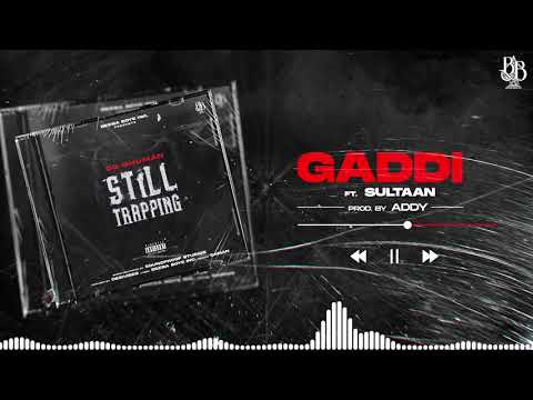 Gaddi | OG Ghuman X Sultaan | Prod.by Addy (Official Audio)