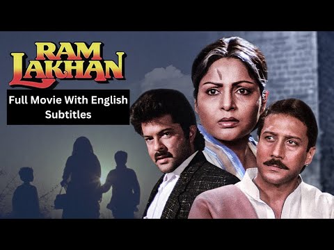 Ram Lakhan Movie (Hindi with With English Subtitles)| Anil Kapoor | Madhuri Dixit | Jackie Shroff