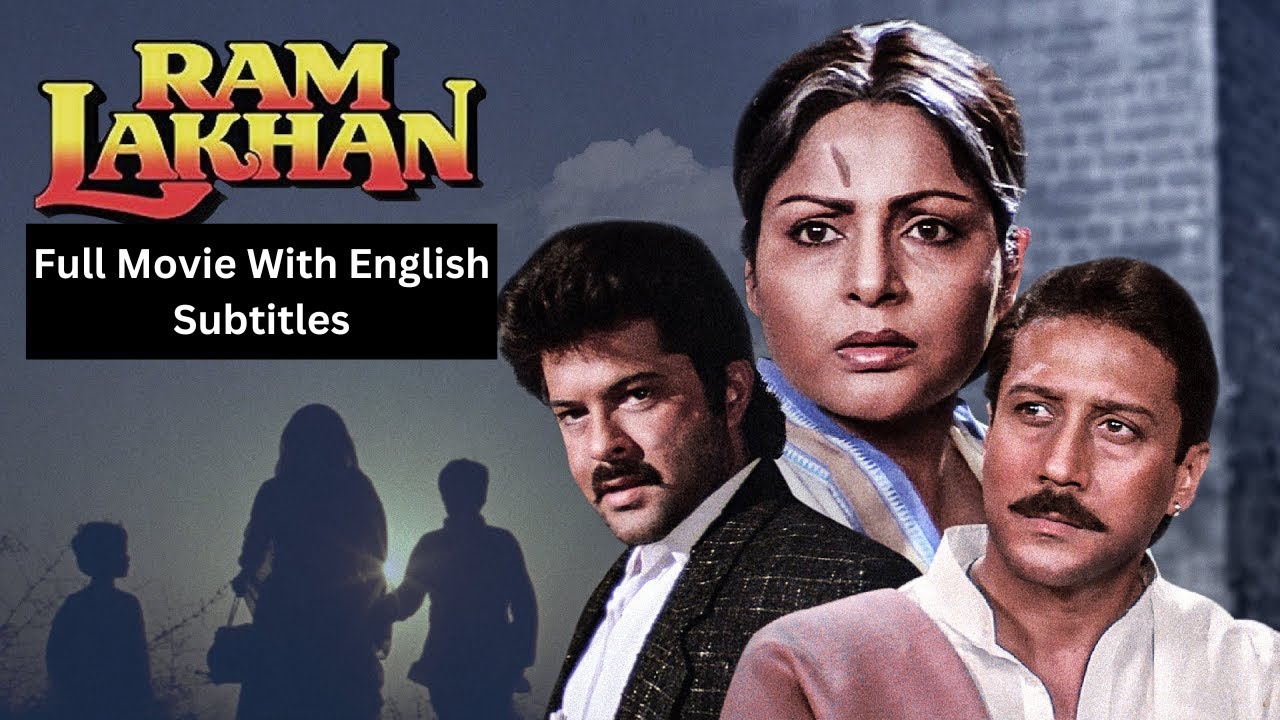 Ram Lakhan Movie (Hindi with With English Subtitles)| Anil Kapoor | Madhuri Dixit | Jackie Shroff