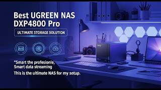 TOP 5 Best Ugreen Nas Dxp4800 Pro 4-Bay Desktop Nas 2026 | Dxp4800 Pro Review: Better Than Synology
