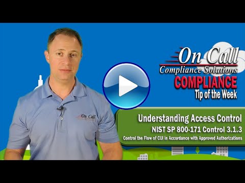 NIST 800-171 Control 3.1.3 -- Control the flow of CUI in accordance with approved authorizations.