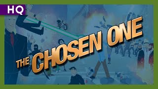 The Chosen One (2007) Video