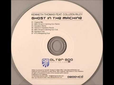 Ghost in the Machine (Elevation Remix) - Kenneth Thomas ft. Colleen Riley