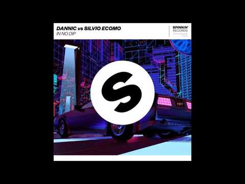 Dannic vs Silvio Ecomo - In No Dip (Extended Mix)