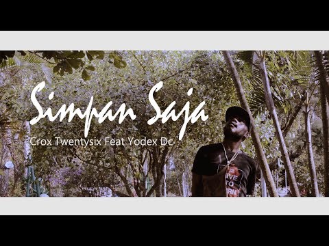 H2MC - Simpan Itu saja | Crox Twentysix | Yodex Dc
