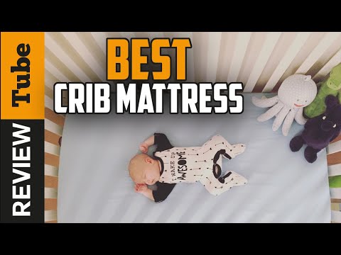 ✅ Crib Mattress: Best Crib Mattress 2021 (Buying Guide)