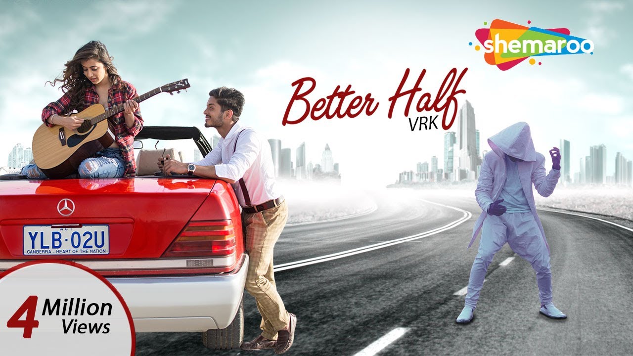 Better Half (Title) Lyrics  | Better Half | VRK | VRK | VRK